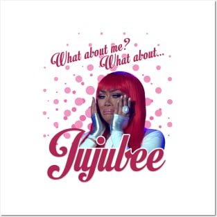 What About Jujubee? Posters and Art